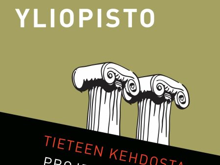 Yliopisto - tieteen kehdosta projektimyllyksi? Hot on Sale