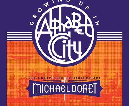 Growing Up in Alphabet City: The Unexpected Letterform Art of Michael Doret on Sale