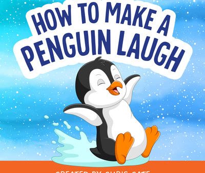 How to Make a Penguin Laugh Cheap