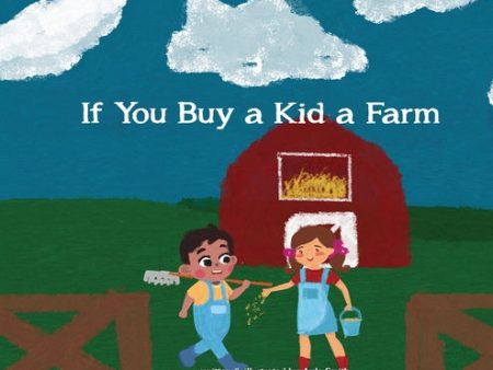 If You Buy a Kid a Farm Online now