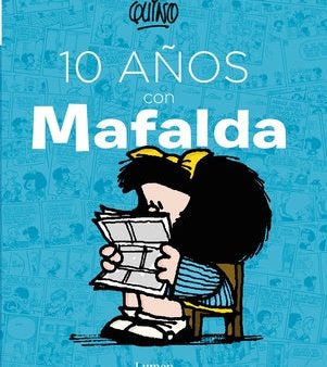 10 Años Con Mafalda   10 Years with Mafalda Hot on Sale