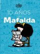 10 Años Con Mafalda   10 Years with Mafalda Hot on Sale