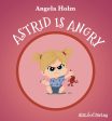 Astrid is angry   Astrid is bored Sale