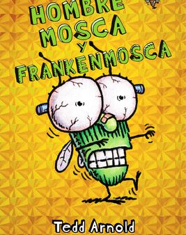 Hombre Mosca Y Frankenmosca (Fly Guy and the Frankenfly): Volume 13 Sale