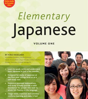 Elementary Japanese Volume One: This Beginner Japanese Language Textbook Expertly Teaches Kanji, Hiragana, Katakana, Speaking & Listening (Online Medi Cheap