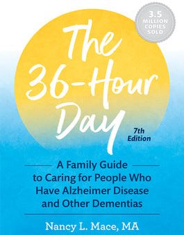 36-Hour Day: A Family Guide to Caring for People Who Have Alzheimer Disease and Other Dementias, The For Sale