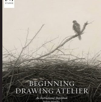 Beginning Drawing Atelier: An Instructional Sketchbook Cheap