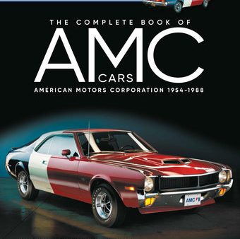 Complete Book of AMC Cars: American Motors Corporation 1954-1988, The Supply