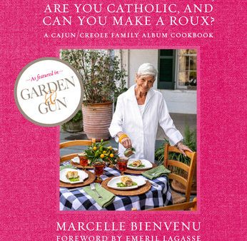 Who s Your Mama, Are You Catholic, and Can You Make a Roux? Online Sale