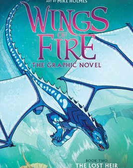 Wings of Fire: The Lost Heir: A Graphic Novel (Wings of Fire Graphic Novel #2): Volume 2 Hot on Sale