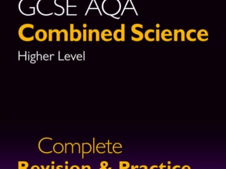 GCSE Combined Science AQA Higher Complete Revision & Practice w  Online Ed, Videos & Quizzes Hot on Sale