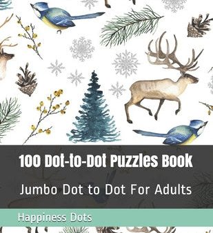 100 Dot-to-Dot Puzzles Book: Jumbo Dot to Dot For Adults Discount