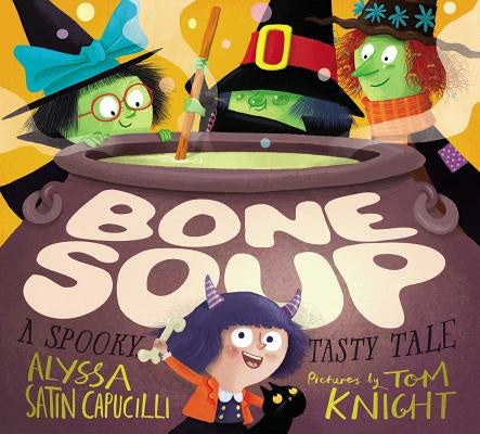 Bone Soup: A Spooky, Tasty Tale Supply