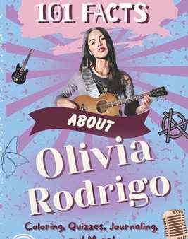 101 Facts About Olivia Rodrigo: The Ultimate Activity Book with Quizzes, Journaling, Coloring, and More! on Sale