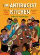 Antiracist Kitchen: 21 Stories (and Recipes), The For Cheap