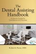 Dental Assisting Handbook: A How-to Guide for Confidence and Success, The Online Sale