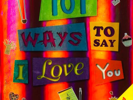 101 Ways To Say I Love You Hot on Sale